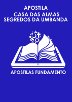 APOSTILA CASA DAS ALMAS SEGREDOS DA UMBANDA.pdf